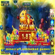 minecraft unblocked games